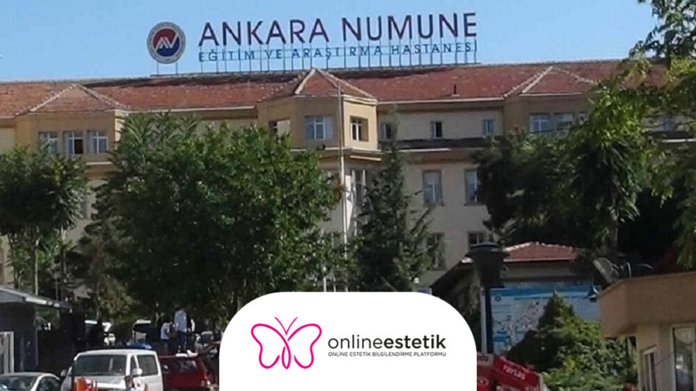 Ankara Numune Hastanesi Estetik Operasyonları